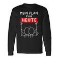 Mein Plan Für Heute Egg Schwcken Office Langarmshirts Geschenkideen