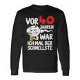 Men's Vor 40 Jahren War Ich Mal Der Fastelste 40Th Birthday Langarmshirts Geschenkideen