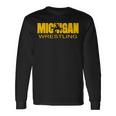 Michigan Wrestling Freestyle Wrestler Mi The Wolverine State Long Sleeve T-Shirt Gifts ideas