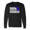 Michigangster Michigan Pride Pure Michigan Long Sleeve T-Shirt Gifts ideas