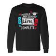 Middle School Level Complete Class Of 2024 Graduation Long Sleeve T-Shirt Gifts ideas