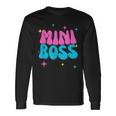 Mini Boss For Girls Long Sleeve T-Shirt Gifts ideas