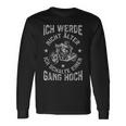 Motorcycle With Motorcycle Ich Werde Nicht Older Langarmshirts Geschenkideen