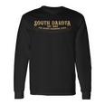 The Mount Rushmore State South Dakota Long Sleeve T-Shirt Gifts ideas