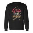 Mud Run Princess Girls Gone Muddy Team Girls Atv Long Sleeve T-Shirt Gifts ideas