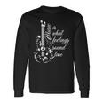 Music Is What Feelings Sound Like Guitarist Top Music Lover Long Sleeve T-Shirt Gifts ideas