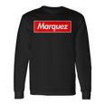 Name Marquez Langarmshirts Geschenkideen