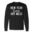 New Year Same Hot Mess Resolutions Workout Party Long Sleeve T-Shirt Gifts ideas