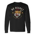 No Regrets Tiger Long Sleeve T-Shirt Gifts ideas