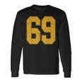 Number 69 Numbered Uniform Sports Team Jersey 69Th Birthday Long Sleeve T-Shirt Gifts ideas