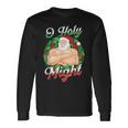 O Holy Might Swole Santa Diesel Gym Beast Ripped Christmas Long Sleeve T-Shirt Gifts ideas