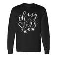 Oh My Stars 4Th Of July Independence America Usa Long Sleeve T-Shirt Gifts ideas