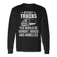 Ohne Lastwagen Nutzfahrer Papa Truck Fahrer Langarmshirts Geschenkideen