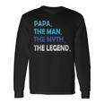 Papa Man Myth Legend Werdender Father Idea Father's Day Long Sleeve T-Shirt Gifts ideas