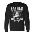 Papa Tochter Beste Freunde Zum Leben Papa Tochter Beste Freunde Fürs Langarmshirts Geschenkideen