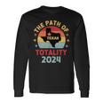 The Path Of Totality Texas Total Solar Eclipse 2024 Texas Long Sleeve T-Shirt Gifts ideas