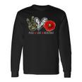 Peace Love Remember Soldier Veteran Day Red Poppy Flower Long Sleeve T-Shirt Gifts ideas
