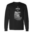 The Pipes Are Calling And I Must Go Pipe Organ Long Sleeve T-Shirt Gifts ideas