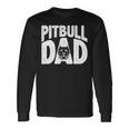 Pitbull Dad Dog Best Dog Dad Ever Mens Pitbull Long Sleeve T-Shirt Gifts ideas