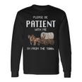 Please Be Patient With Me I'm From The 1900S Vintage Long Sleeve T-Shirt Gifts ideas
