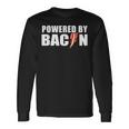 Powered By Bacon Long Sleeve T-Shirt Gifts ideas