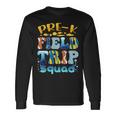 Pre-K Aquarium Field Trip Squad Pre-K Field Day Long Sleeve T-Shirt Gifts ideas