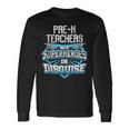 Pre-K Teachers Are Superheroes In Disguise Long Sleeve T-Shirt Gifts ideas