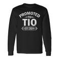 Promoted To Tio Est 2024 Soon To Be Tio Long Sleeve T-Shirt Gifts ideas