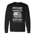 Proud American Beefcake Fourth Of July Patriotic Flag Long Sleeve T-Shirt Gifts ideas