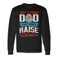 Proud Dad That Didn't Raise Liberals Fathersday Long Sleeve T-Shirt Gifts ideas