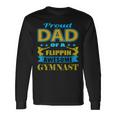 Proud Dad Of A Flippin Awesome Gymnast Gymnastics Dad Long Sleeve T-Shirt Gifts ideas