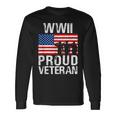 Proud Wwii World War Ii Veteran For Military Men Women Long Sleeve T-Shirt Gifts ideas