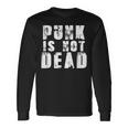 Punk Is Not Dead Punkrock Rock Rocker Langarmshirts Geschenkideen