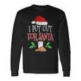 I Put Out For SantaChristmas Holiday Long Sleeve T-Shirt Gifts ideas