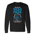 Quad Fahrender Papaiel Cooler Father Quad S Langarmshirts Geschenkideen