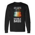 I Have A Therapist Her Name Is Double Bass Double Bass T-shirt à manches longues Idées cadeaux