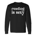 Reading Is Sexy Long Sleeve T-Shirt Gifts ideas