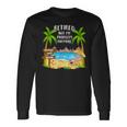 Retired 2024 Not My Problem Anymore Beach Retirement Long Sleeve T-Shirt Gifts ideas