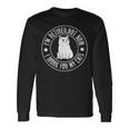 Im Retired 2024 But Now I Work For My Cats Retirement Long Sleeve T-Shirt Gifts ideas