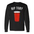 Rip Rest In Peace Toby Red Cup Long Sleeve T-Shirt Gifts ideas