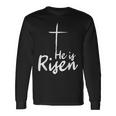 He Is Risen Easter Is About Jesus Bible Christ Easter Long Sleeve T-Shirt Gifts ideas