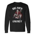 Santa Big Nick Energy Long Sleeve T-Shirt Gifts ideas