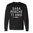 Sarà Perchè Ti Amo X Der Grund Weil Ich Dich Liebe Statement Langarmshirts Geschenkideen