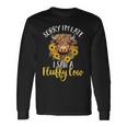 Scottish Highland Cow Sorry I'm Late I Saw A Fluffy Cow Long Sleeve T-Shirt Gifts ideas