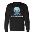 Seelische Qualen Seelische Quallen Lustiges Langarmshirts Geschenkideen