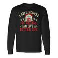 I Sell Houses So That My Dog Realtor Real Estate Agent Long Sleeve T-Shirt Gifts ideas