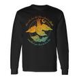 She Rules Her Life Like A Bird In Flight Wouldn't You Love Long Sleeve T-Shirt Gifts ideas
