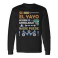 Si El Yayo No Puede Arreglarlo Nadie Puede Camiseta de manga larga Ideas de regalos