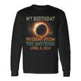 Solar Eclipse 2024 Birthday Present 4824 Totality Universe Long Sleeve T-Shirt Gifts ideas