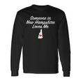 Someone In New Hampshire Loves Me Precious Long Sleeve T-Shirt Gifts ideas